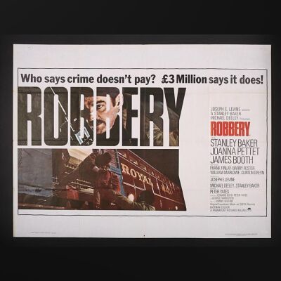 Lot #81 - ROBBERY (1967) - UK Quad Poster 1967